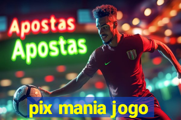 pix mania jogo